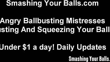 Will I Bust Your Balls Until You Squeal?