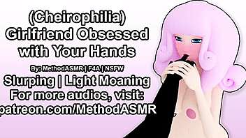 Girlfriend obsessed with your hands