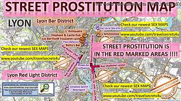 Lyon France Street Map Shows Teen 18+ Brothel Blowjob Hotspots!