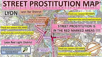 Lyon France Street Map Shows Teen 18+ Brothel Blowjob Hotspots!