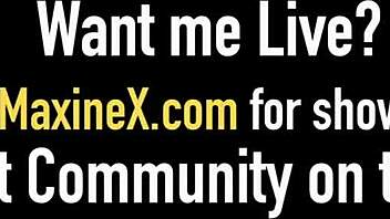 Horny maxine, are you ready for that big black cock and muff diving?