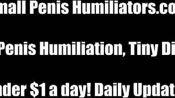 i can tell you have a small penis in this femdom scene