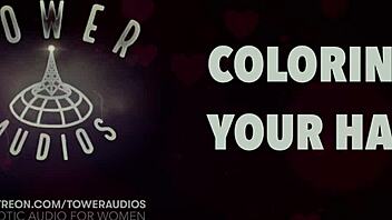 Coloring Your Hair Erotic Audio For Women Audioporn Dirty Talk
