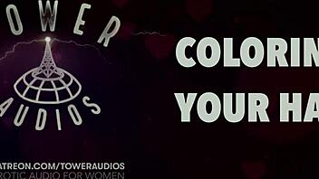 Coloring Your Hair Erotic Audio For Women Audioporn Dirty Talk