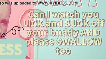 kinky podcast: can i watch you suck your buddy?