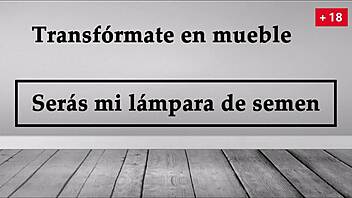 transform into furniture be my cum lamp joi in spanish