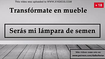 transform into furniture be my cum lamp joi in spanish