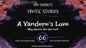 Listen to yandere's erotic audio for intense masturbation orgasms!