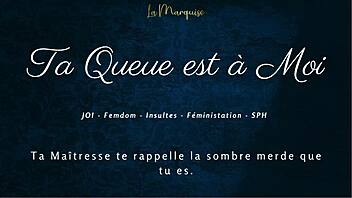 your cock is mine, stroke it now, french femdom commands