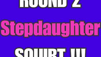 wife vs step daughter squirt contest