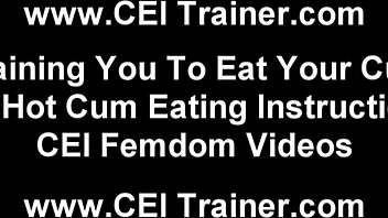 Eat your own cum!