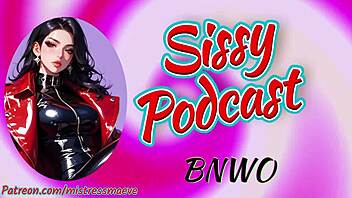 Mistress maeve shares sissy podcast on bnwo erotic audio for sissies in asmr roleplay fantasy