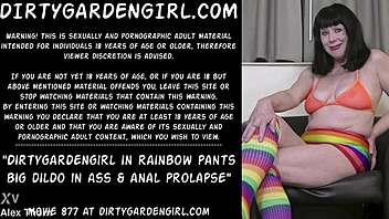DIRTYGARDENGIRL STUFFS HUGE DILDO DEEP IN ASS PROLAPSING RAINBOW PANTS