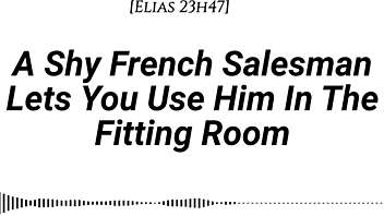 shy french salesman pulled into fitting room for wild face ride