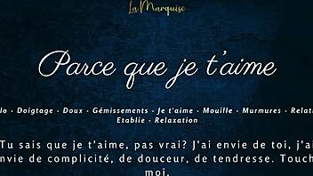 french girlfriend whispers parce que je taime in sensual solo play orgasm