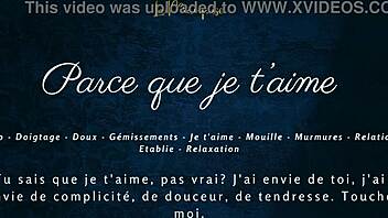 french girlfriend whispers parce que je taime in sensual solo play orgasm