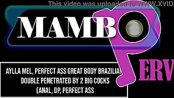 aylla mel's perfect brazilian ass double penetrated by two big black cocks dirty talk!