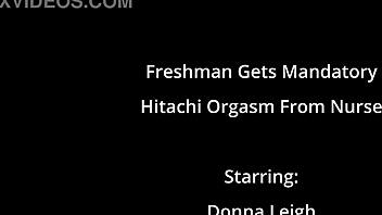 Nurse donna leigh forces freshman to mandatory hitachi vibrator orgasm